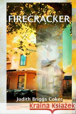 Firecracker Judith Briggs Coker 9781387523979 Lulu.com