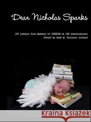 Dear Nicholas Sparks Dawn Torrenc 9781387528929 Lulu.com