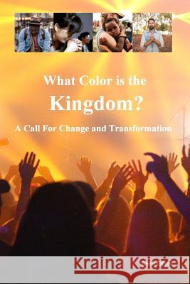 What Color is the Kingdom Gifford, Glenn 9781387530571 Lulu.com