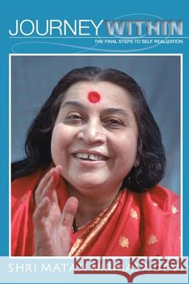 Journey Within Shri Mataji Nirmal 9781387540167 Lulu.com