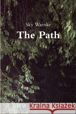 The Path Sky Warnke 9781387547272
