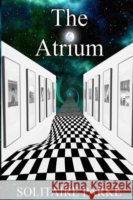 The Atrium Solitaire Parke 9781387555185