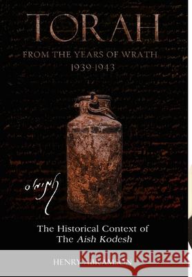 Torah from the Years of Wrath Professor Henry Abramson (Ukrainian Research Institute Publications Office) 9781387559329 Lulu.com
