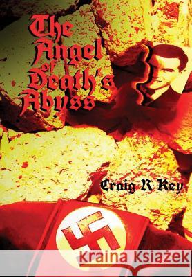 The Angel of Death's Abyss Craig R. Key 9781387588572 Lulu.com