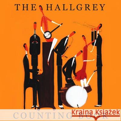 The Hallgrey Counting Book Johnathan Hallgrey 9781387591640