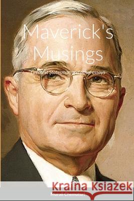 Maverick\'s Musings Murali Chemuturi 9781387604463