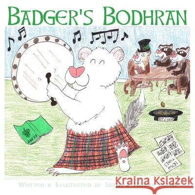 Badger's Bodhran Sarah Keyes, Hannah Keyes 9781387641093 Lulu.com