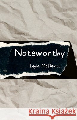 Noteworthy Leyla McDevitt 9781387646586