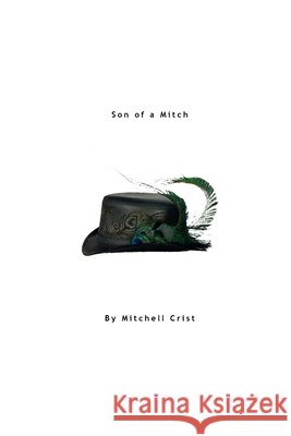 Son of a Mitch Mitchell Crist 9781387657032