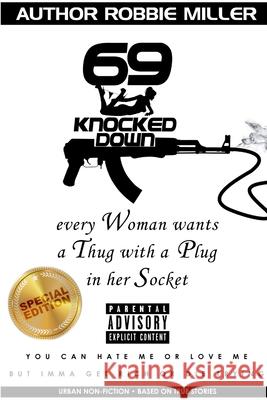 69 Knocked Down Robbie Miller 9781387679782