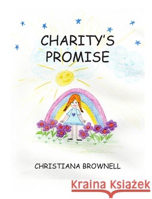 Charity's Promise Christiana Brownell 9781387693795