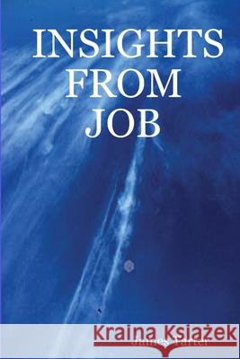 Insights from Job James Tarter 9781387694648