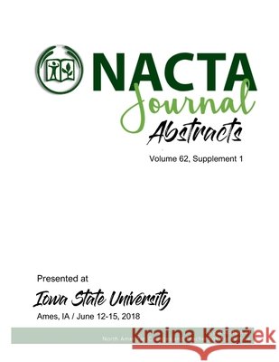 NACTA Journal Abstracts - Volume 62 Nacta Journal 9781387716166 Lulu.com