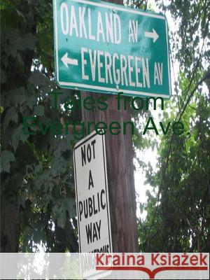 Tales from Evergreen Ave. Dudley Marchi 9781387728473