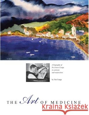 The Art of Medicine Tito Craige 9781387741786