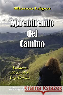 Aprendiendo del Camino Windmills Editions Blanca Lopez 9781387752010