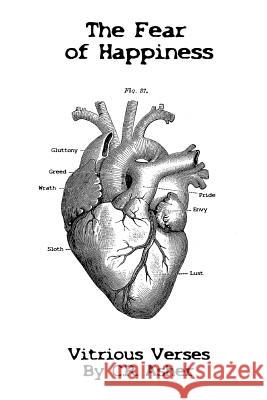 The Fear of Happiness C. R. Asher 9781387754915 Lulu.com