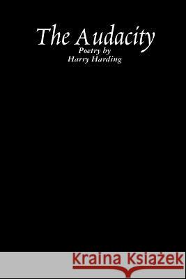 The Audacity Harry Harding 9781387764327