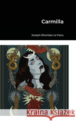 Carmilla Joseph Sheridan L 9781387764921 Lulu.com