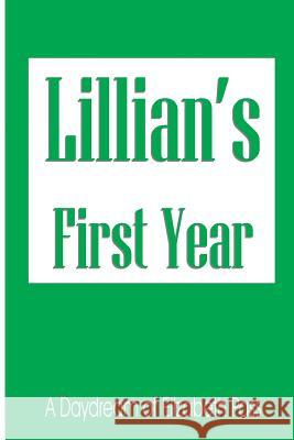 Lillian's First Year Elizabeth Pass 9781387774487