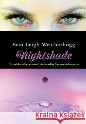 Nightshade: Extended Release Erin Leigh Weatherhogg 9781387775385 Lulu.com