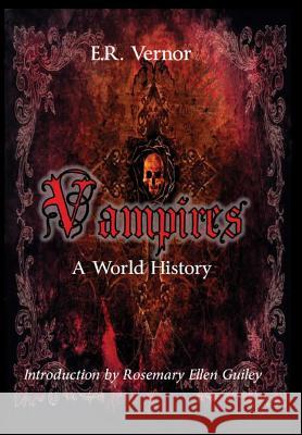 Vampires A World History Vernor, E. R. 9781387806515