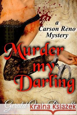 Murder my Darling Gerald Darnell 9781387819300