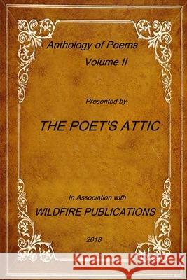 The Poet\'s Attic Anthology, Volume II Tulika Dugar 9781387820986 Lulu.com