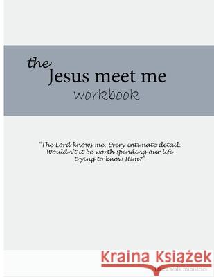 Jesus Meet Me Workbook Amy Hornbuckle 9781387823109