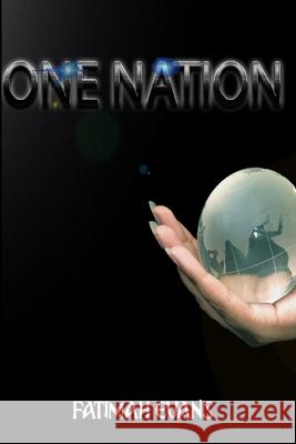 One Nation Fatimah Evans 9781387880713 Lulu.com