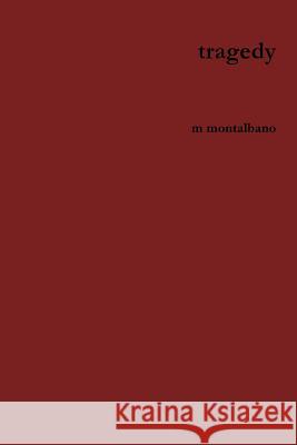 tragedy Montalbano, M. 9781387887859
