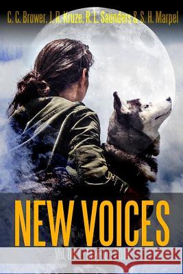 New Voices Vol. 003 C. C. Brower R. L. Saunders S. H. Marpel 9781387900800 Lulu.com