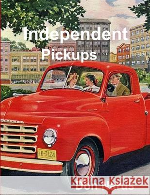 Independent Pickups Don Narus 9781387907281