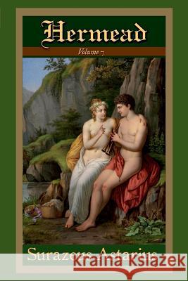Hermead Volume 7 Surazeus Astarius 9781387949052 Lulu.com