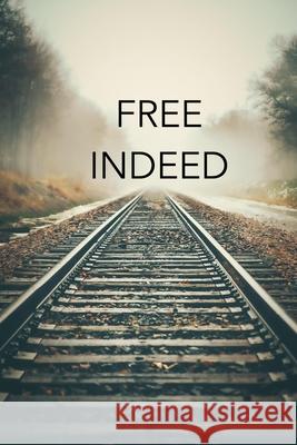 Free Indeed Chase Windebank 9781387952762