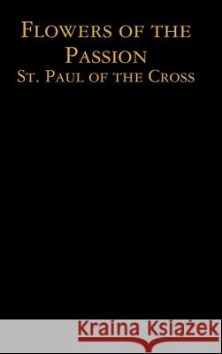 Flowers of the Passion Jacob Stein 9781387962570