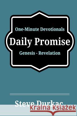 Daily Promise: One-Minute Devotionals Steve Durkac 9781387989324