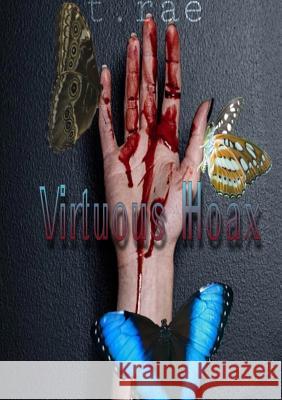 Virtuous Hoax T Rae 9781387994847 Lulu.com
