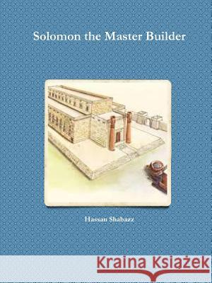Solomon the Master Builder Hassan Shabazz 9781387998135