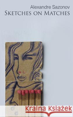 Sketches on Matches: New York City Sazonov, Alexandre 9781388170929