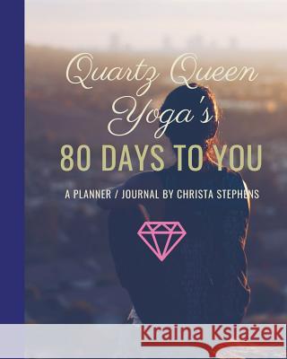 80 Days To You: A Journal / Planner Stephens, Christa 9781388179939