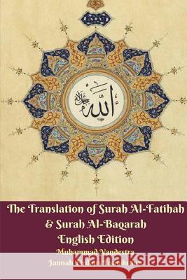 The Translation of Surah Al-Fatihah and Surah Al-Baqarah English Edition Vandestra, Muhammad 9781388241650