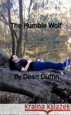 The Humble Wolf Dean Duffin 9781388373177