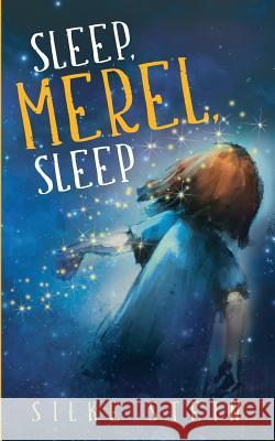 Sleep, Merel, Sleep Silke Stein 9781388417710