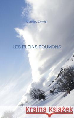 Les pleins poumons Dornier, Matthieu 9781389008948