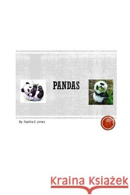 Pandas - Deluxe Edition: The Best Bamboo Eaters Jones, Sophia E. 9781389106279