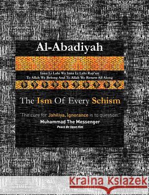 Abadiyah: The Ism Of Every Schism Mallat, Fady 9781389515927