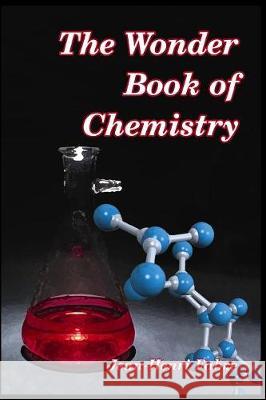 The Wonder Book of Chemistry Jean-Henri Fabre 9781389646102