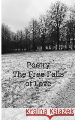 Poetry - The free fall of love Nilesh Kumar Ram 9781389777059 Blurb