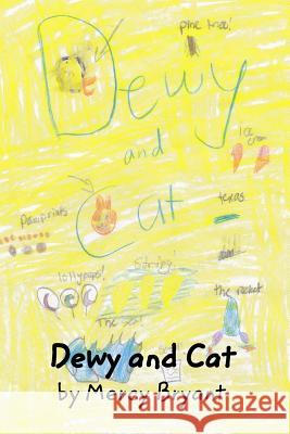 Dewy and Cat, Volume 1 Mercy Bryant 9781389837562 Blurb